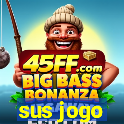 sus jogo